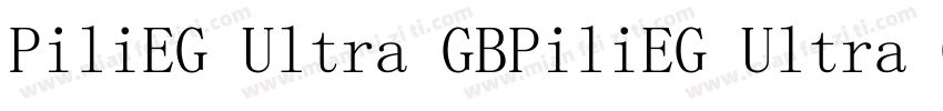 PiliEG Ultra GBPiliEG Ultra GB字体转换